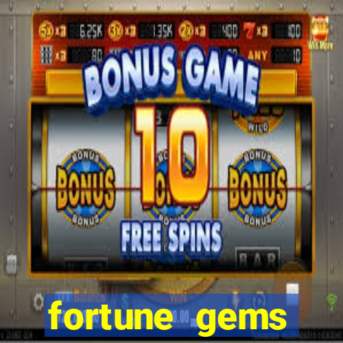 fortune gems horario pagante